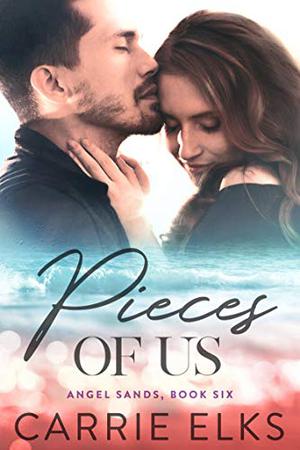 Pieces of Us (Angel Sands #6)