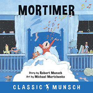 Mortimer by Robert Munsch