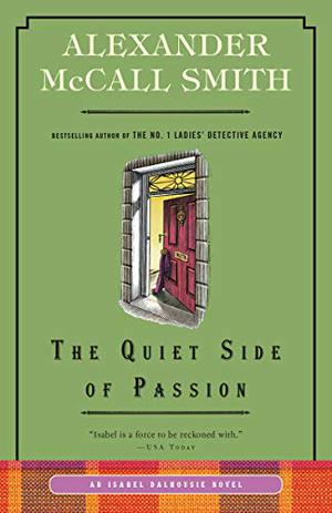 The Quiet Side of Passion (Isabel Dalhousie #12)