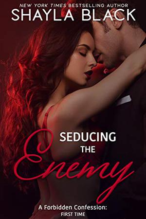 Seducing the Enemy (Forbidden Confessions #4)