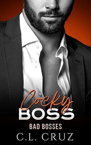 Cocky Boss by C.L. Cruz