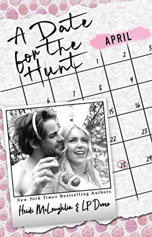 A Date for the Hunt by Heidi McLaughlin, L.P. Dover