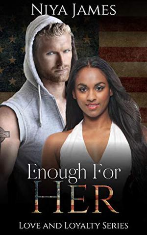 Enough For Her by Niya James