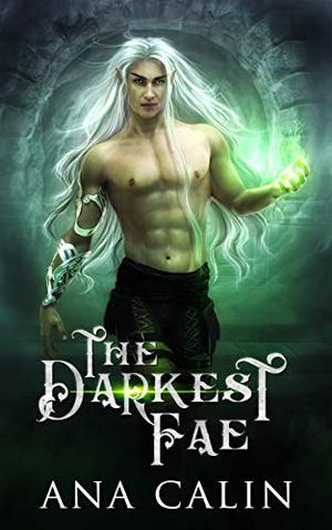 The Darkest Fae (Fae of Darkness #0.5)
