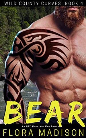 Bear (Wild County Curves #4)