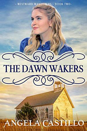 The Dawn Wakers by Angela Castillo