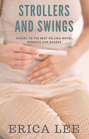 Strollers and Swings by Erica Lee