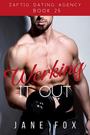 Working It Out (Zaftig Dating Agency #25)