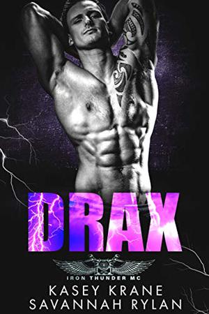Drax (Iron Thunder MC #3)