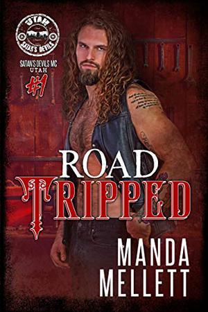 Road Tripped by Manda Mellett
