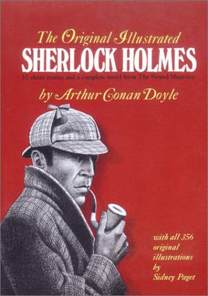 The Original Illustrated Sherlock Holmes (Sherlock Holmes #3-6)