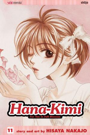 Hana-Kimi: For You in Full Blossom, Vol. 11 (Hana-Kimi #11)