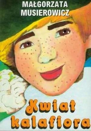 Kwiat kalafiora (Jeżycjada #3)