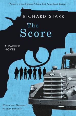 The Score by Richard Stark, John Banville