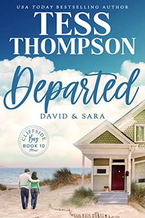 Departed: David and Sara by Tess Thompson