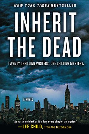 Inherit the Dead by Jonathan Santlofer, Stephen L. Carter, Marcia Clark