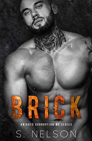 Brick by S. Nelson