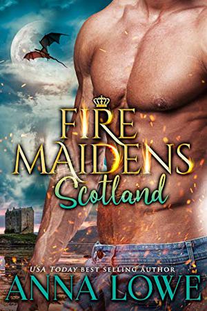 Fire Maidens: Scotland (Billionaires & Bodyguards #6)