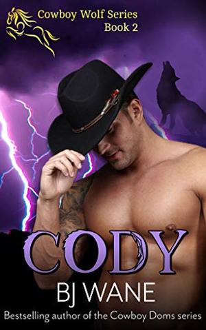 Cody (Cowboy Wolf #2)
