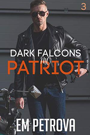 Patriot by Em Petrova