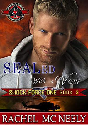 SEALed with a Vow by Rachel McNeely, Operation Alpha
