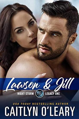 Lawson & Jill: Romantic Suspense by Caitlyn O'Leary