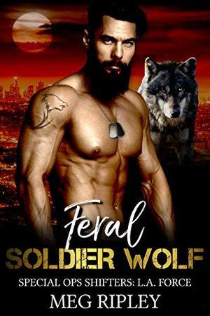 Feral Soldier Wolf by Meg Ripley