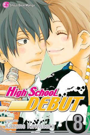 High School Debut, Vol. 8 (高校デビュー [Kōkō Debut] #8)