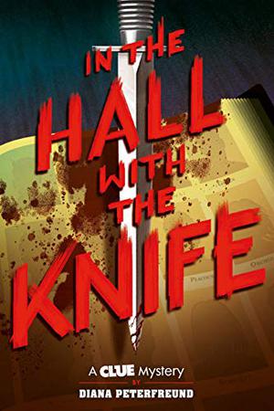 In the Hall with the Knife by Diana Peterfreund, Khristine Hvam