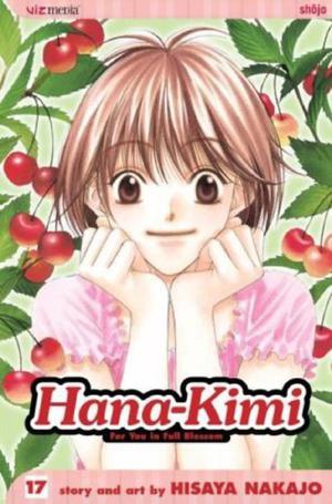 Hana-Kimi: For You in Full Blossom, Vol. 17 (Hana-Kimi #17)