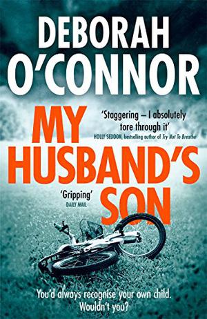 My Husband's Son by Deborah O'Connor