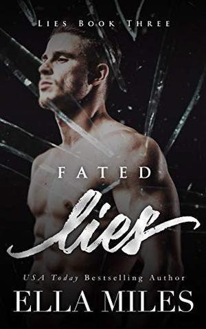 Fated Lies (Lies #3)