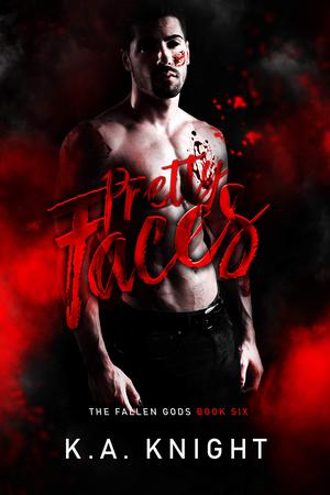 Pretty Faces by K.A. Knight