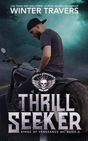 Thrill Seeker by Winter Travers
