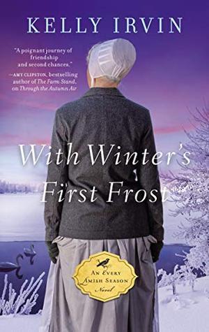 With Winter's First Frost (An Every Amish Season Novel) (Every Amish Season #4)