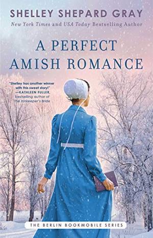 A Perfect Amish Romance (1) (Berlin Bookmobile Series, The) (Berlin Bookmobile #1)