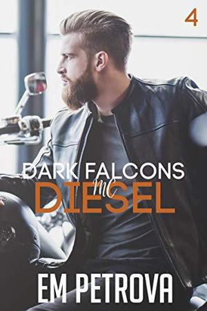 Diesel by Em Petrova