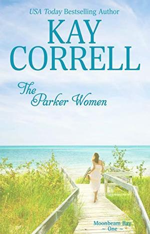 The Parker Women (Moonbeam Bay #1)