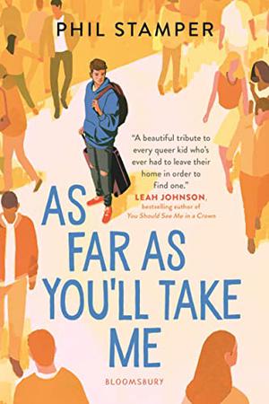 As Far As You'll Take Me by Phil Stamper, Michael Crouch