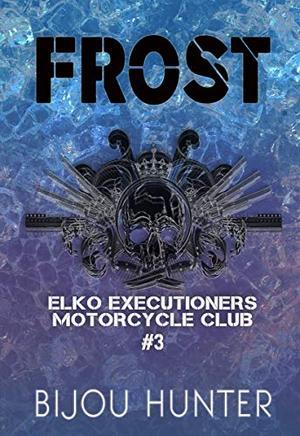 Frost by Bijou Hunter