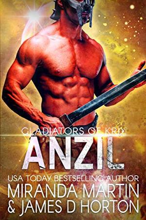 Anzil: A SciFi Alien Romance (Gladiators of Krix #2)