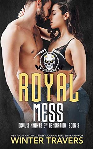 Royal Mess by Winter Travers