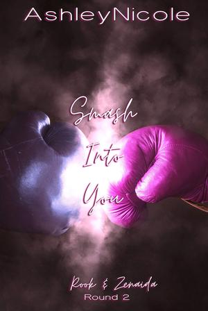Smash Into You: Rook and Zenaida by AshleyNicole
