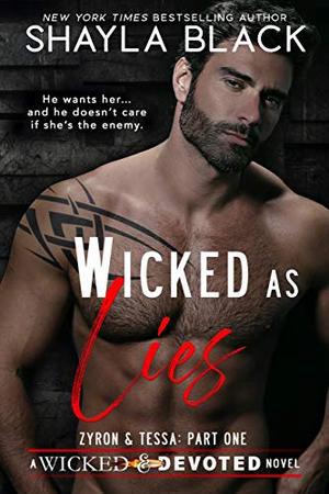 Wicked as Lies (Wicked & Devoted #3)