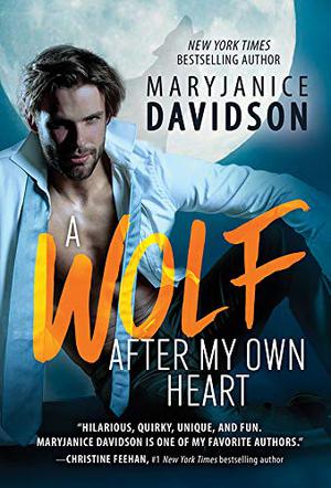 A Wolf After My Own Heart by MaryJanice Davidson