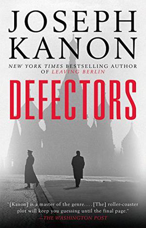 Defectors by Joseph Kanon