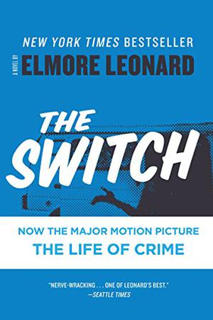 The Switch (Ordell Robbie & Louis Gara #1)