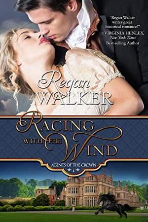 Racing with the Wind by Regan Walker
