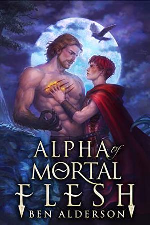 Alpha of Mortal Flesh by Ben Alderson