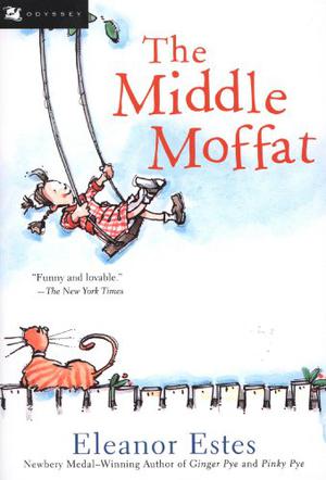The Middle Moffat by Eleanor Estes